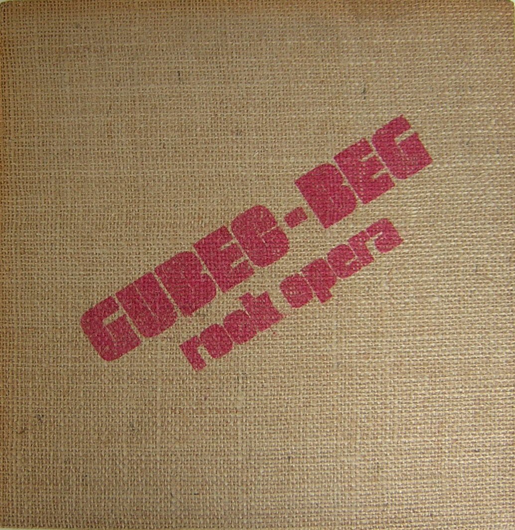Various Artists (Concept albums & Themed compilations) Gubec-Beg (rock opera) album cover