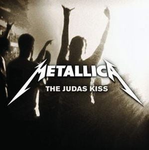 Metallica - The Judas Kiss CD (album) cover