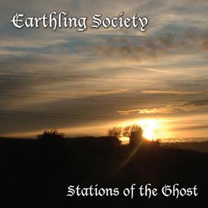 Earthling Society Stations Of The Ghost album cover