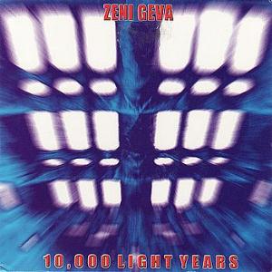 Zeni Geva 10,000 Light Years album cover