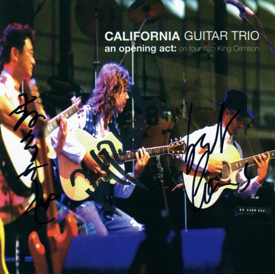 California Guitar Trio An Opening Act:  On Tour With King Crimson album cover