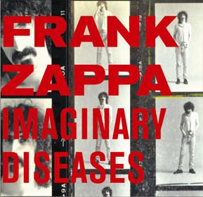 Frank Zappa Imaginary Diseases album cover