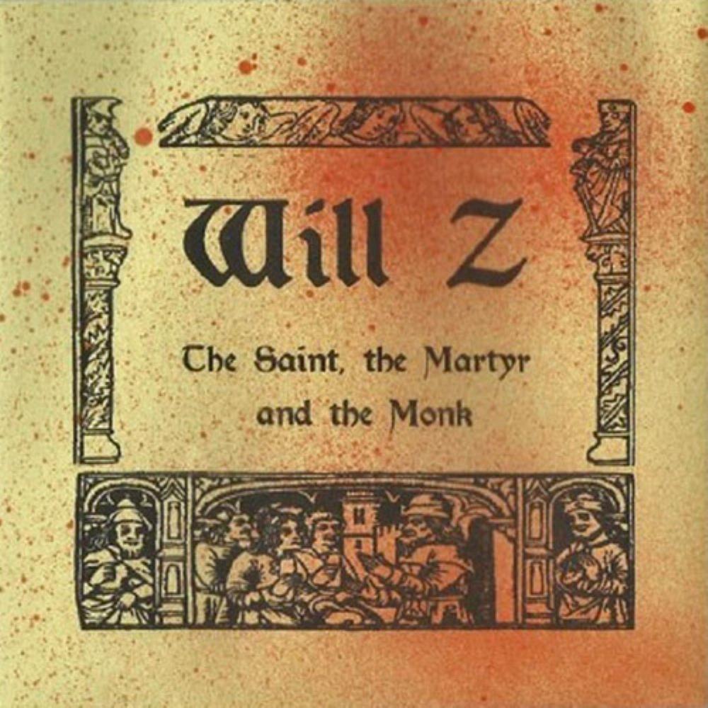 Will Z. The Saint, The Martyr And The Monk album cover