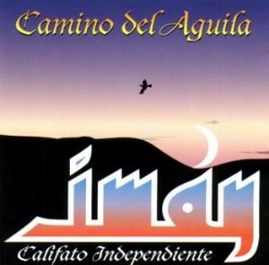 Imn Califato Independiente - Camino del Aguila CD (album) cover
