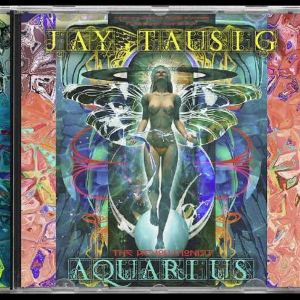 Jay Tausig Aquarius: The Revolutionist album cover