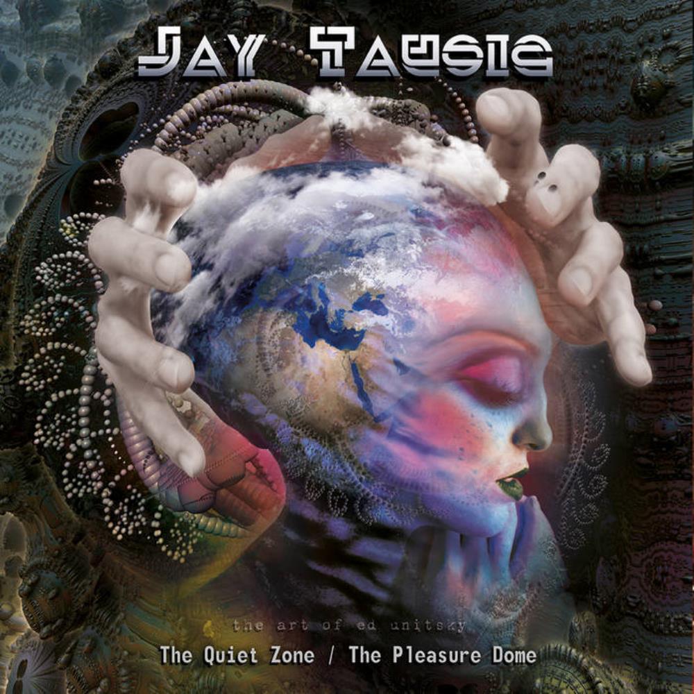 Jay Tausig The Quiet Zone / The Pleasure Dome album cover