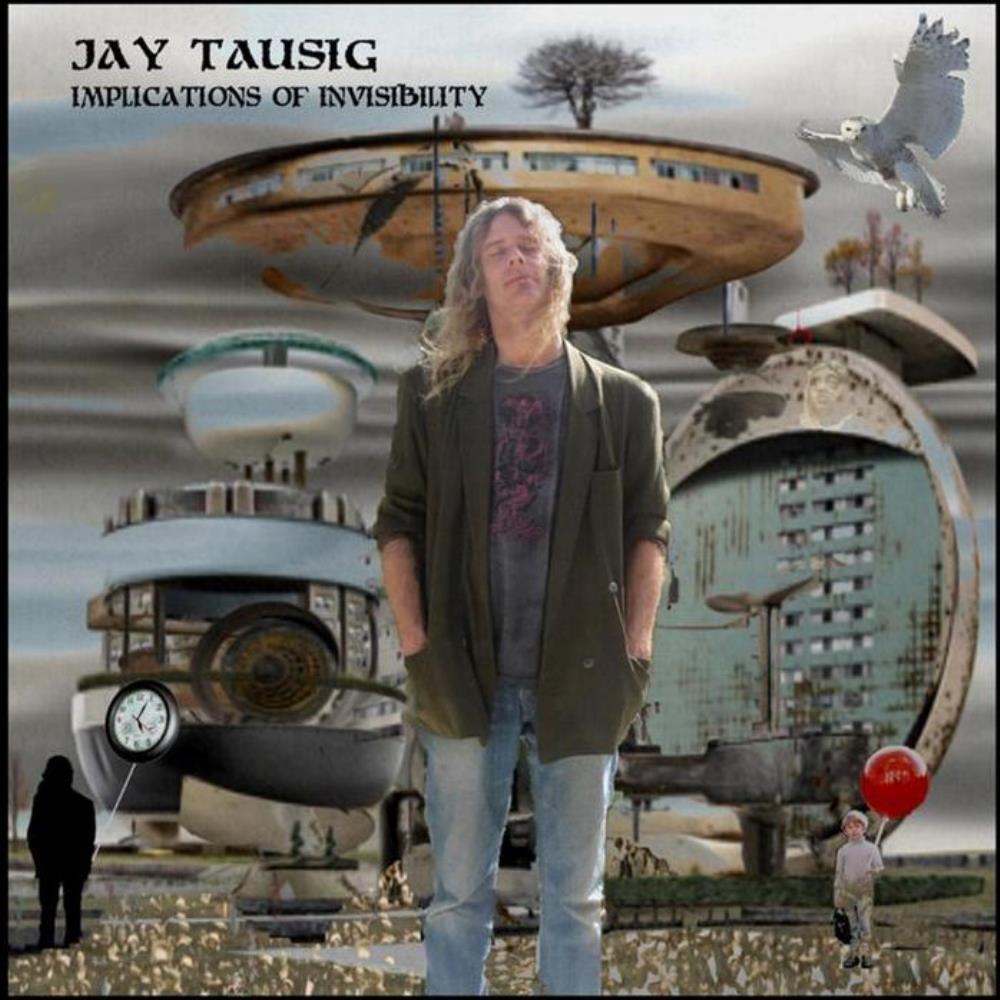 Jay Tausig Implications Of Invisibility album cover