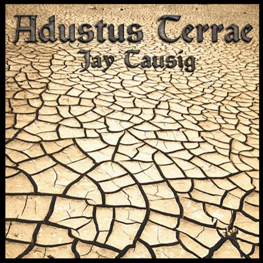 Jay Tausig Adustus Terrae album cover