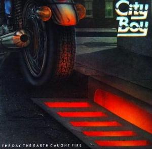 City Boy - The Day the Earth Caught Fire CD (album) cover