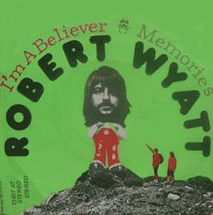 Robert Wyatt I'm s Believer album cover