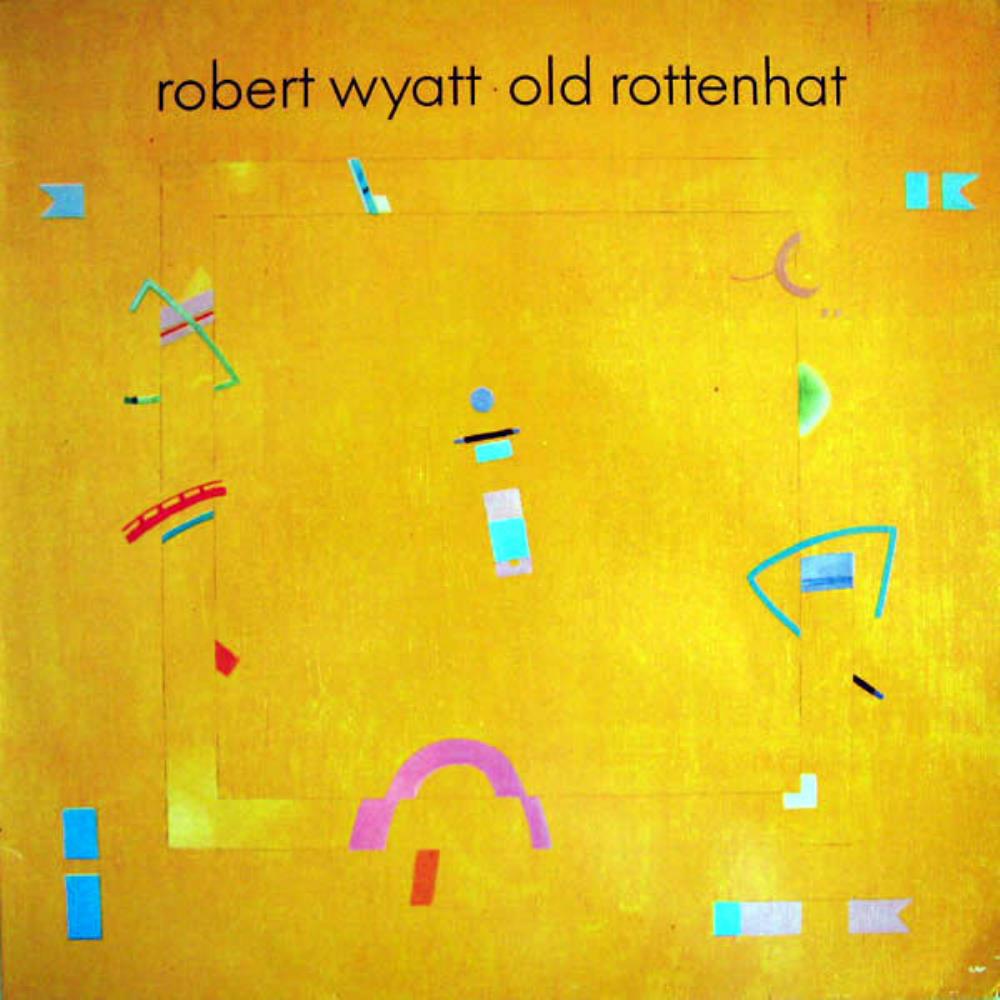 Robert Wyatt - Old Rottenhat CD (album) cover