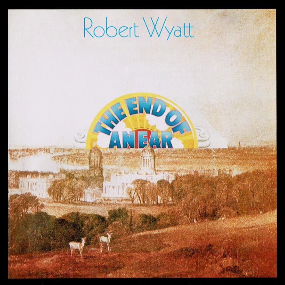 Robert Wyatt The End of an Ear album cover