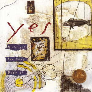 Yes Highlights: The Very Best of Yes album cover