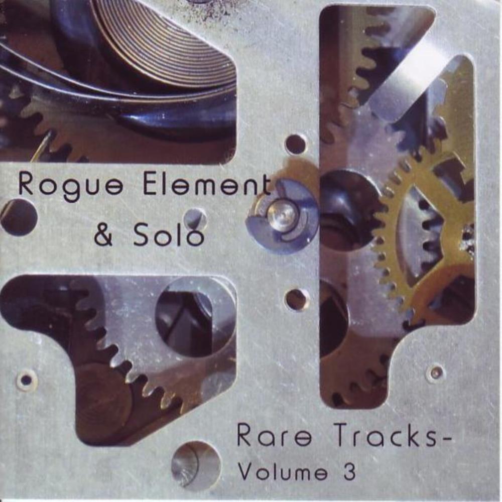 Rogue Element Rare Tracks - Volume 3 album cover