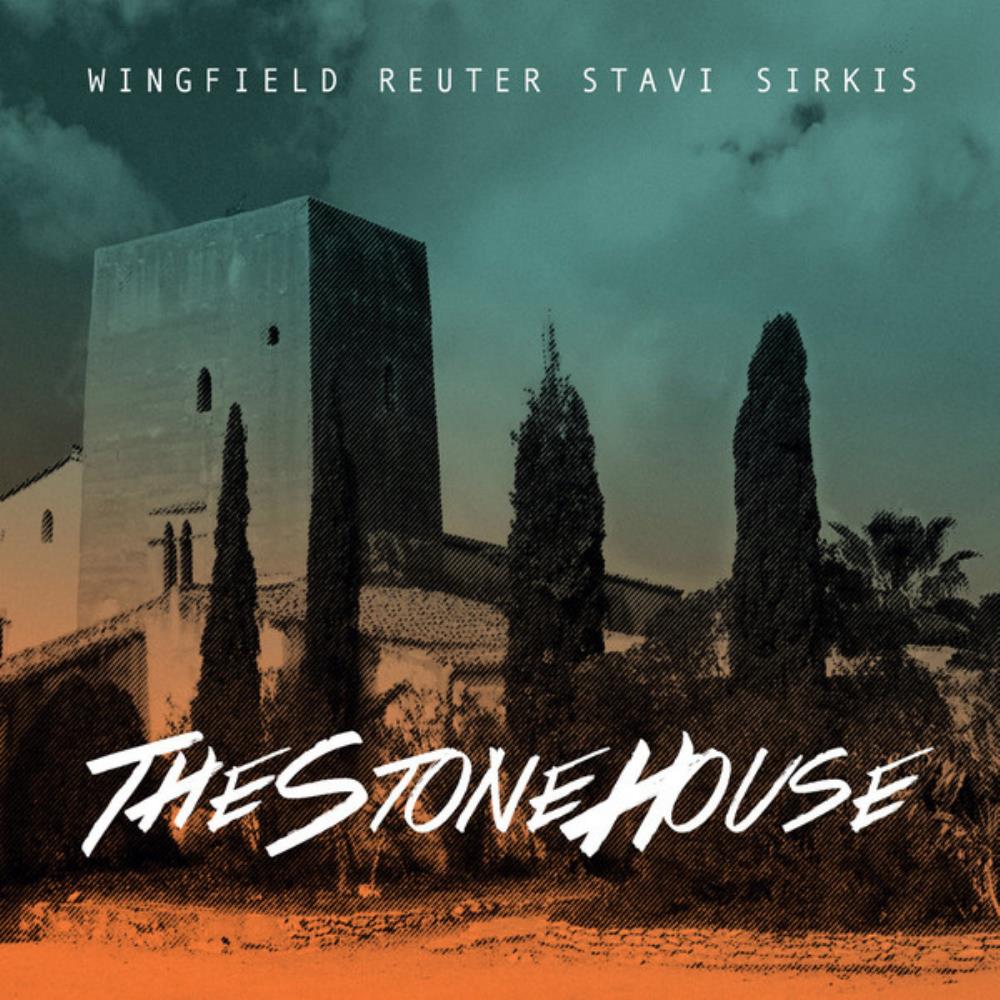 Mark Wingfield Wingfield, Reuter, Stavi, Sirkis: The Stone House album cover