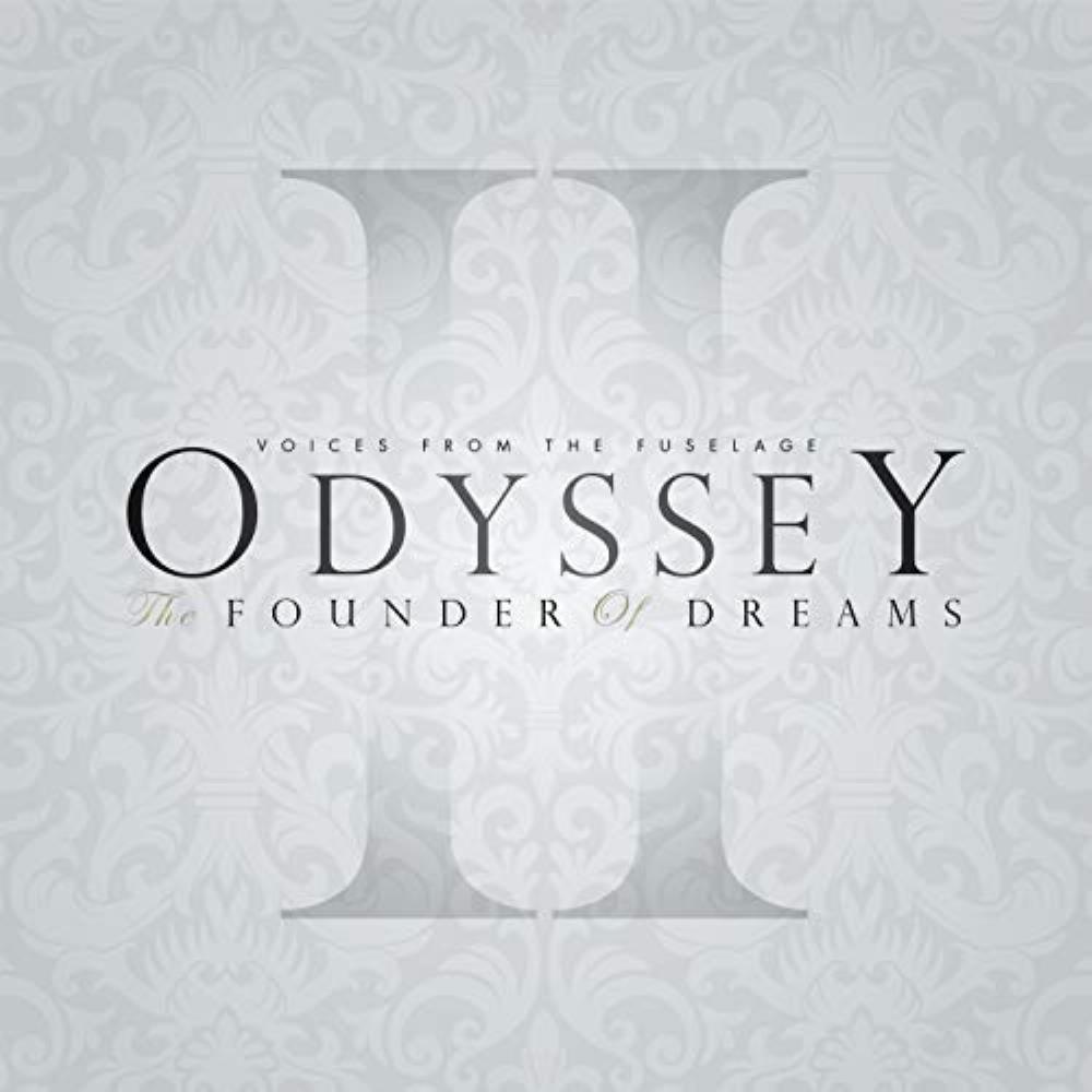 Voices From The Fuselage Odyssey II - The Founder Of Dreams album cover