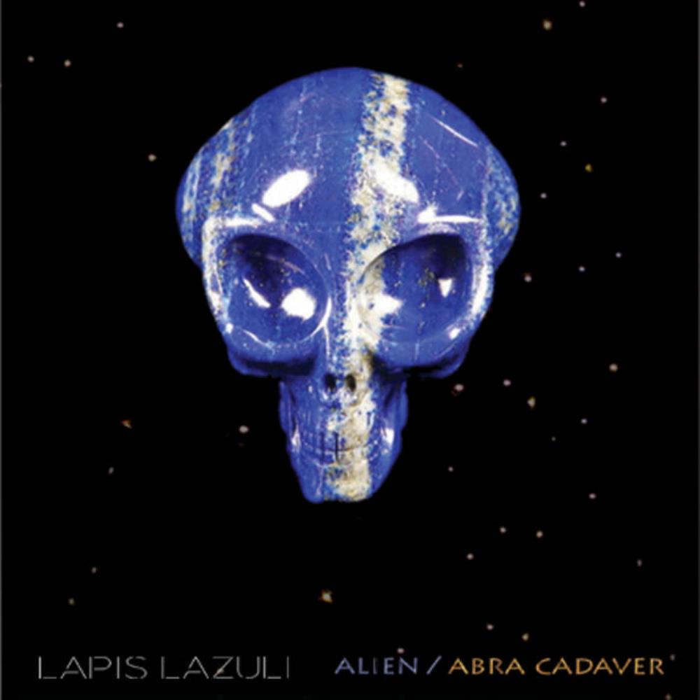 Lapis Lazuli Alien / Abra Cadaver album cover