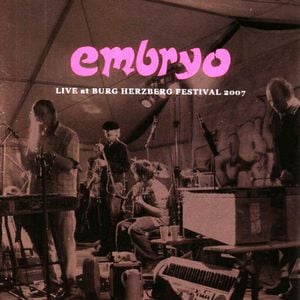 Embryo - Live At Burg Herzberg Festival 2007 CD (album) cover