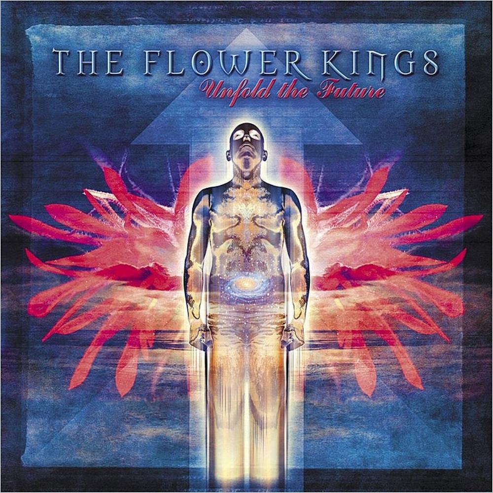 The Flower Kings - Unfold the Future CD (album) cover