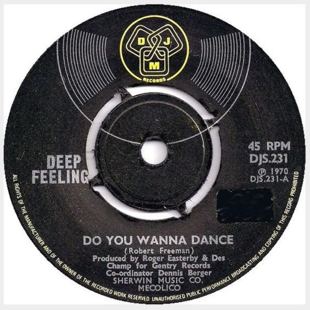 Deep Feeling Do You Wanna Dance / The Day My Lady Cried album cover