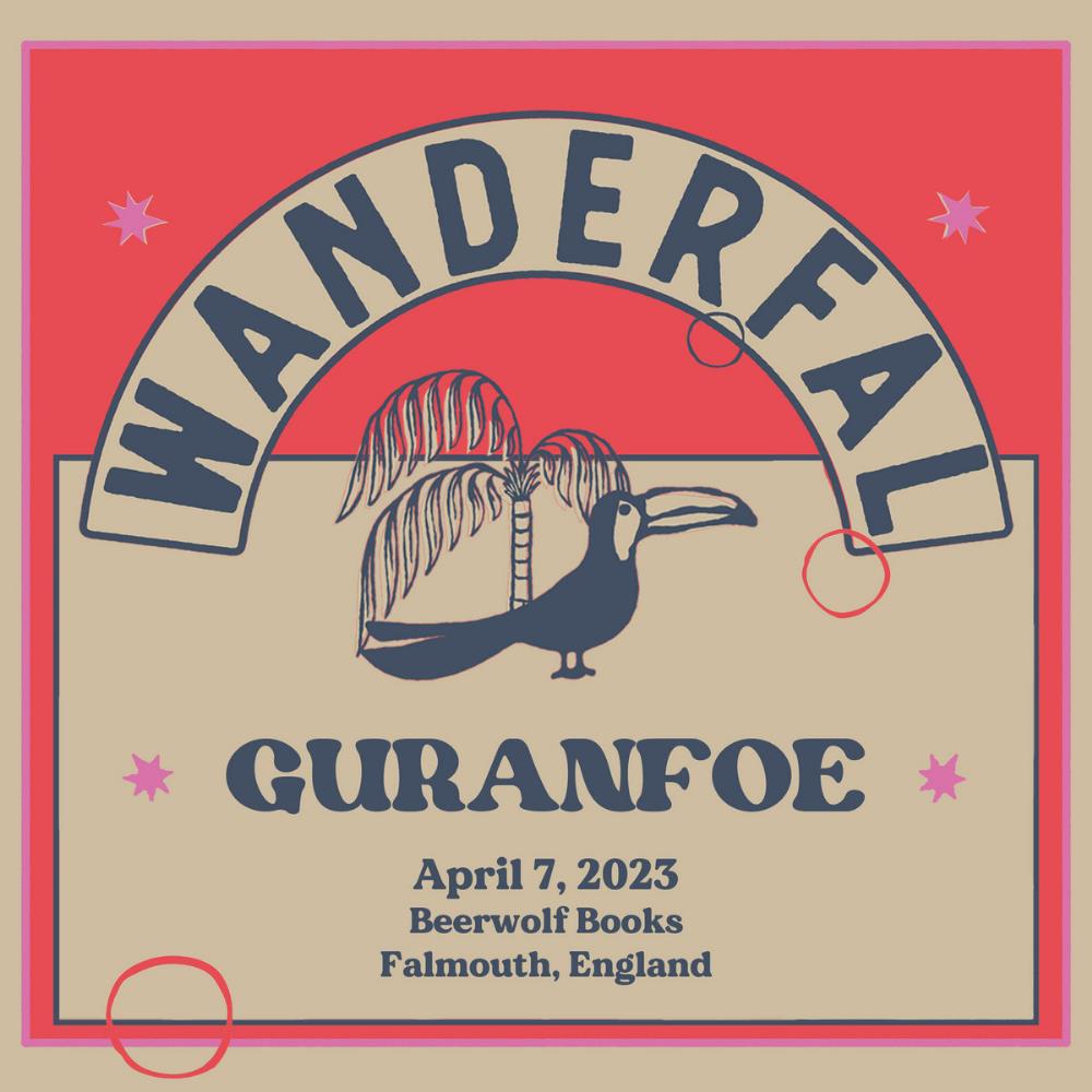 Guranfoe - April 7, 2023 - Wanderfal, Falmouth, England CD (album) cover