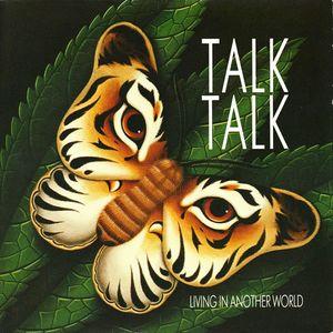Talk Talk Living in Another World album cover
