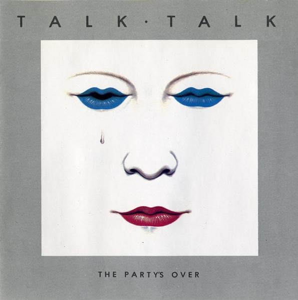 Talk Talk The Party's Over album cover