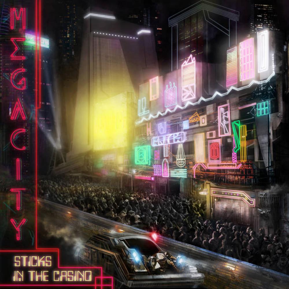 Sticks In The Casino Megacity album cover