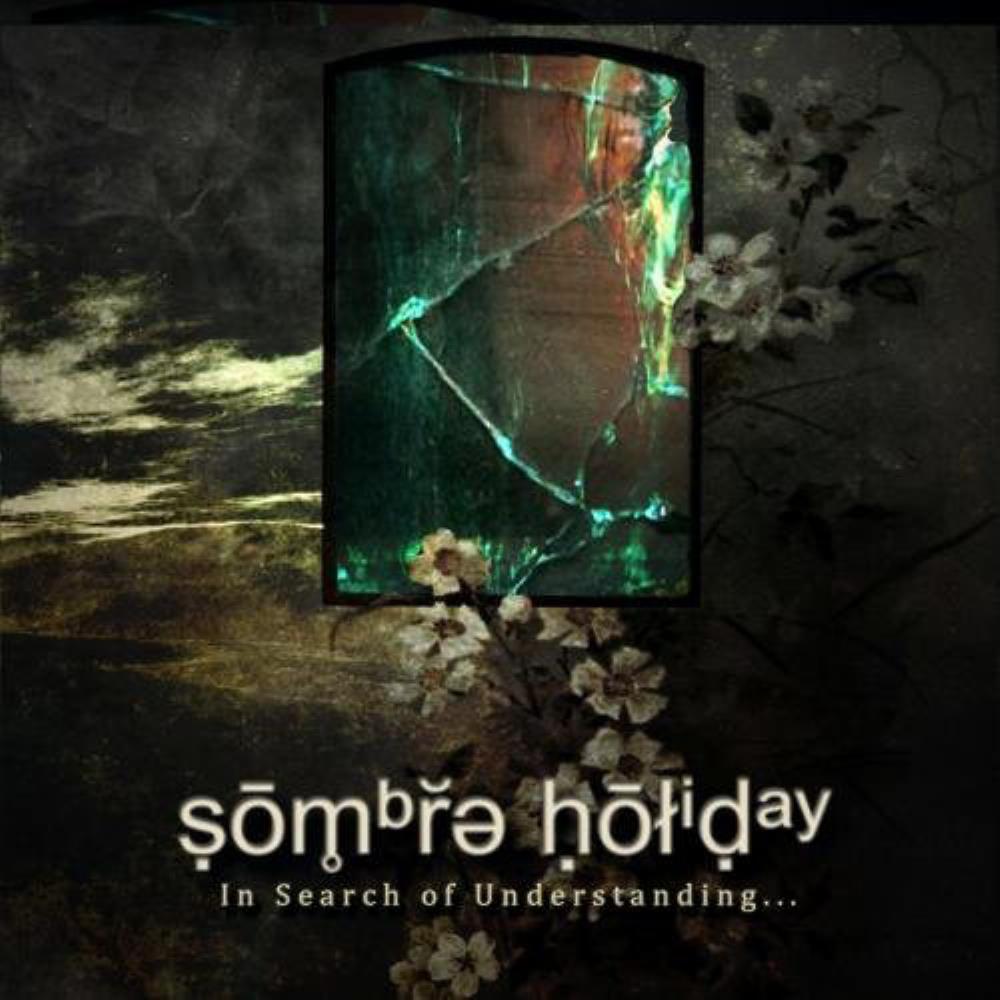 Sombre Holiday In Search of Understanding... album cover