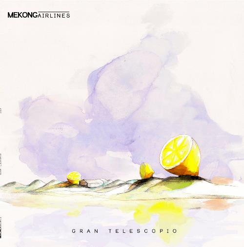 Mekong Airlines Gran Telescopio album cover