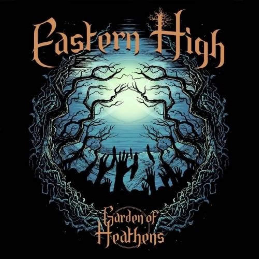 Eastern High Garden of Heathens album cover