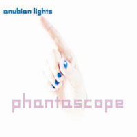 Anubian Lights Phantascope album cover