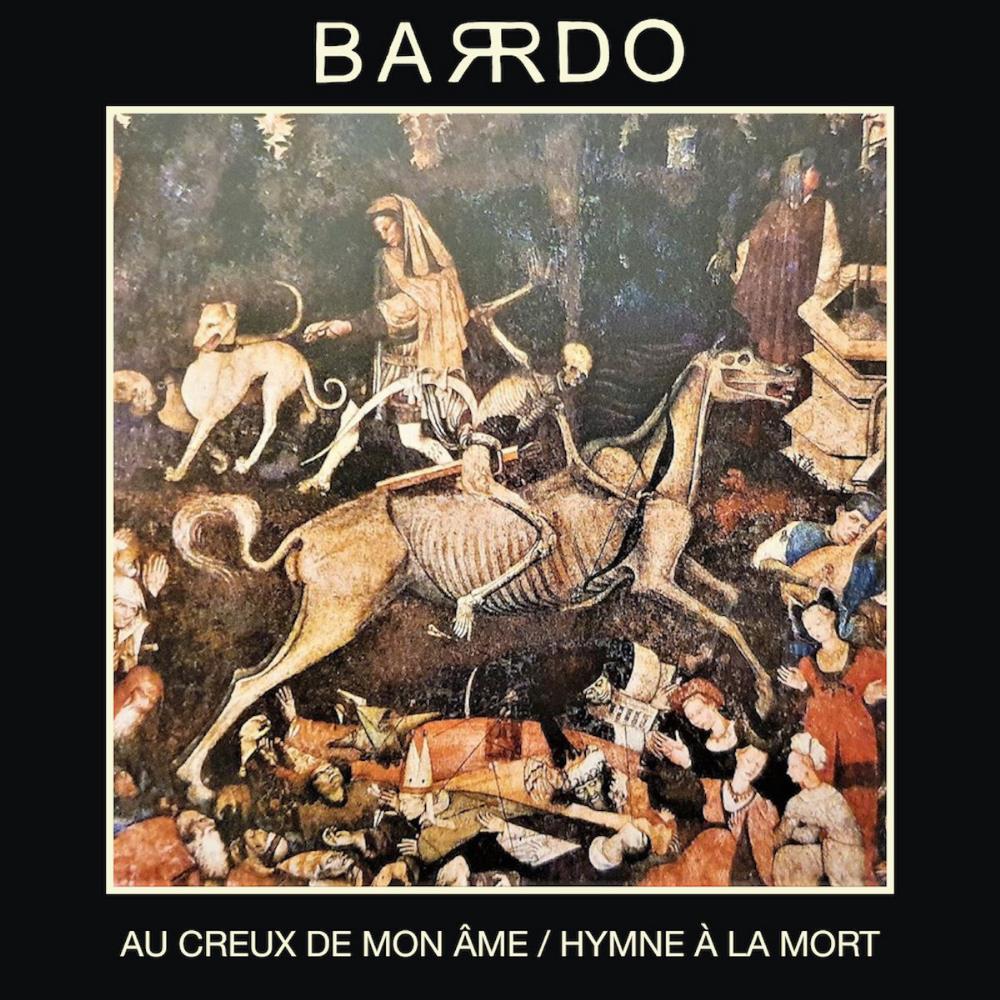 Barrdo Au creux de mon me / Hymne  la mort album cover