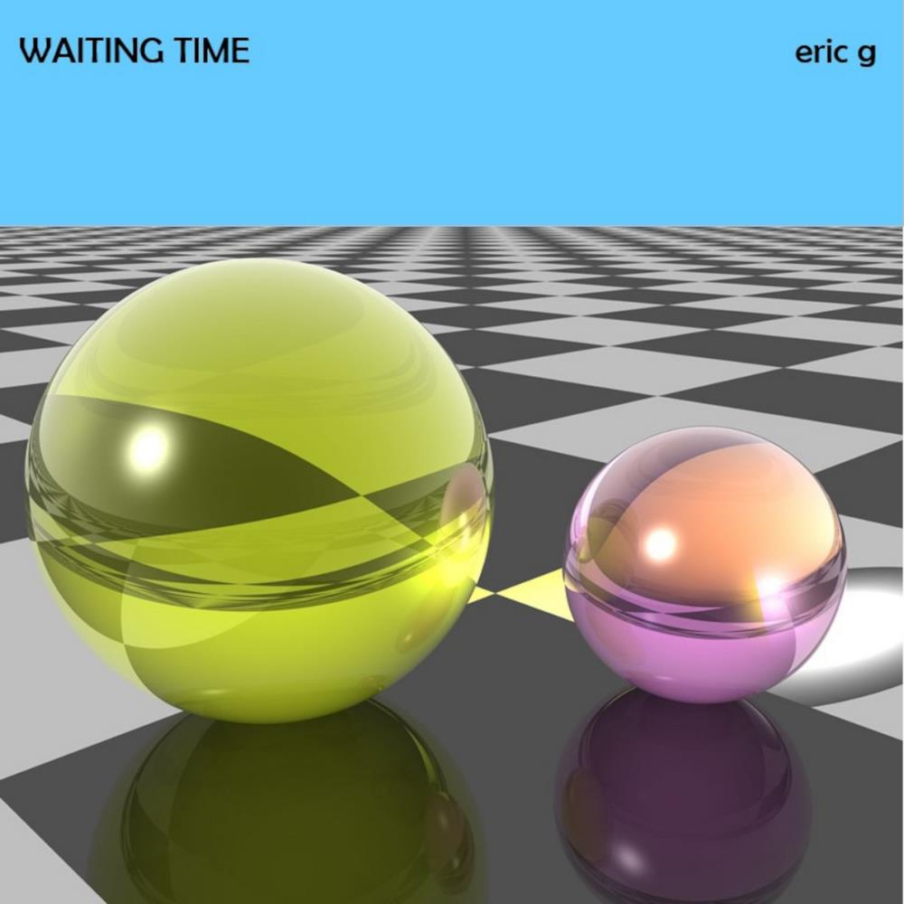 Eric G Waiting Time album cover