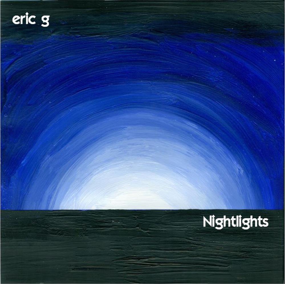 Eric G Nightlights album cover
