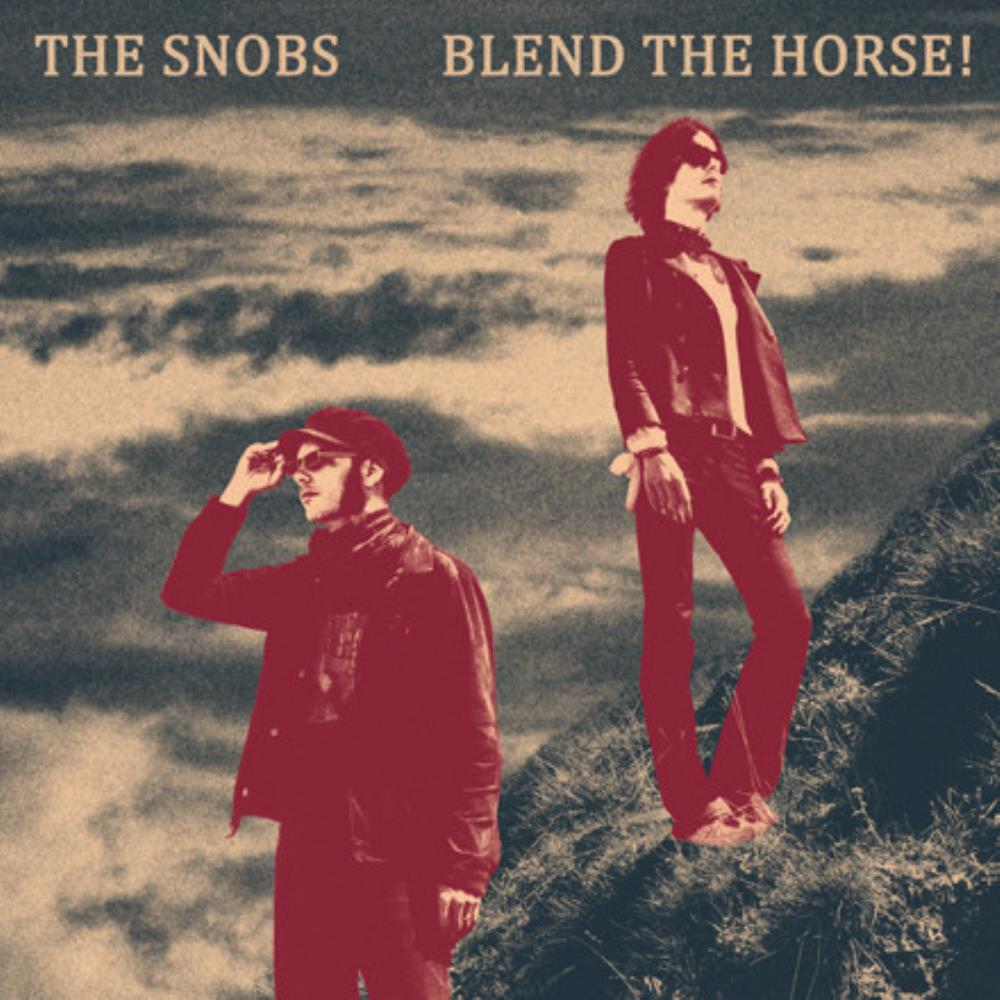 The Snobs - Blend the Horse! CD (album) cover