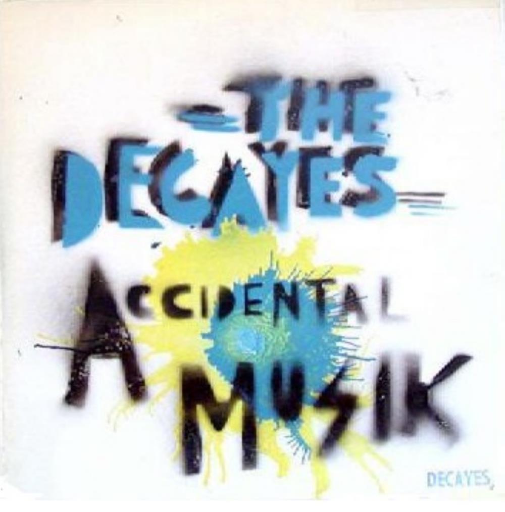 The Decayes - Accidental Musik CD (album) cover