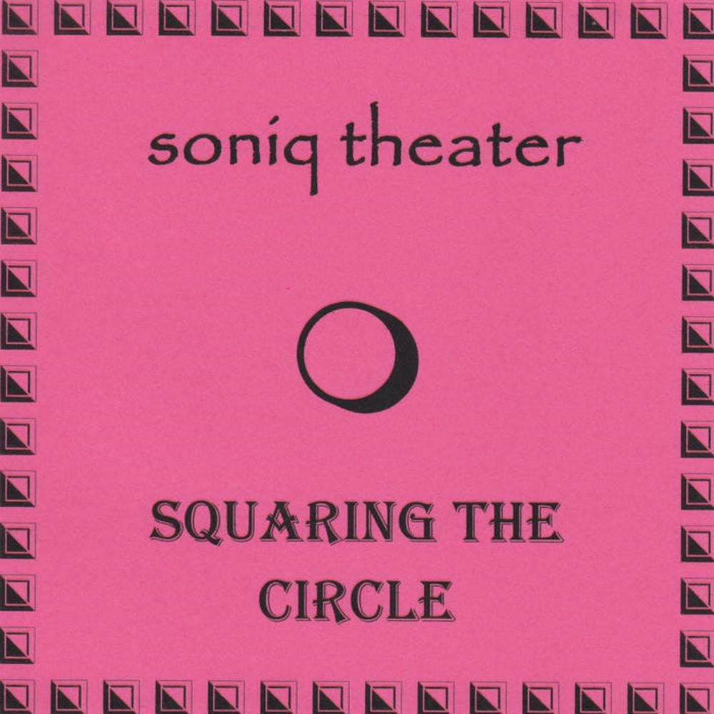 Soniq Theater Squaring the Circle album cover