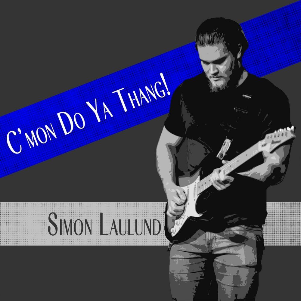 Simon Laulund C'mon Do Ya Thang! album cover