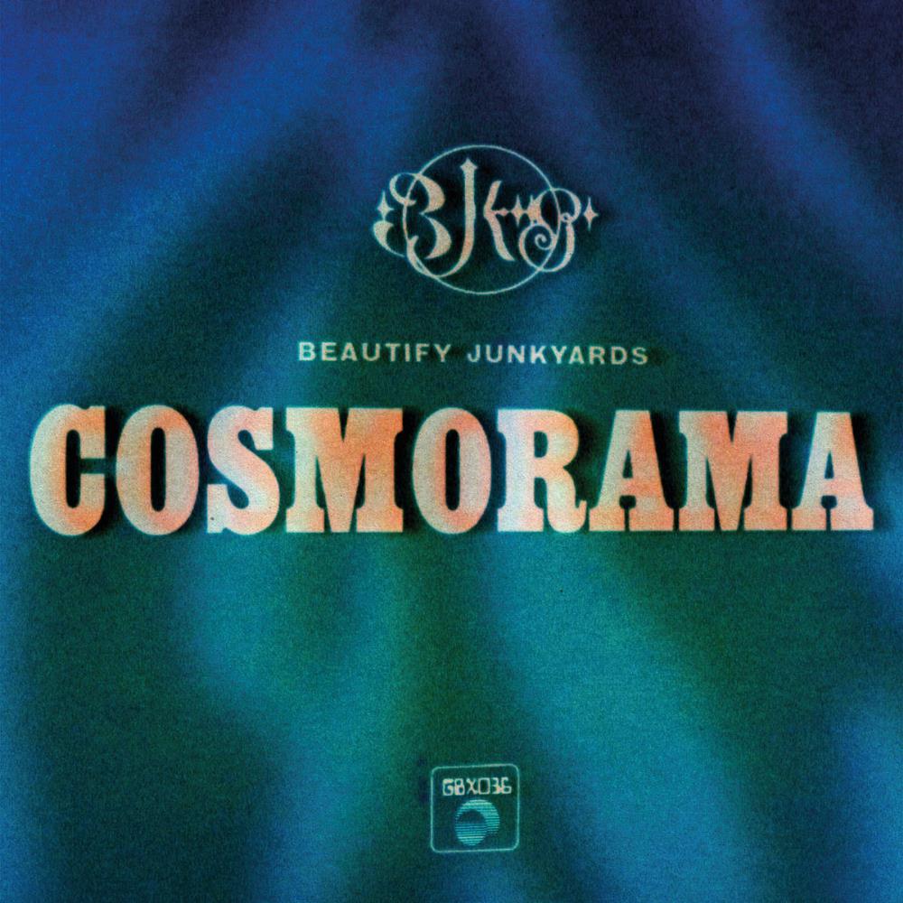 Beautify Junkyards Cosmorama album cover