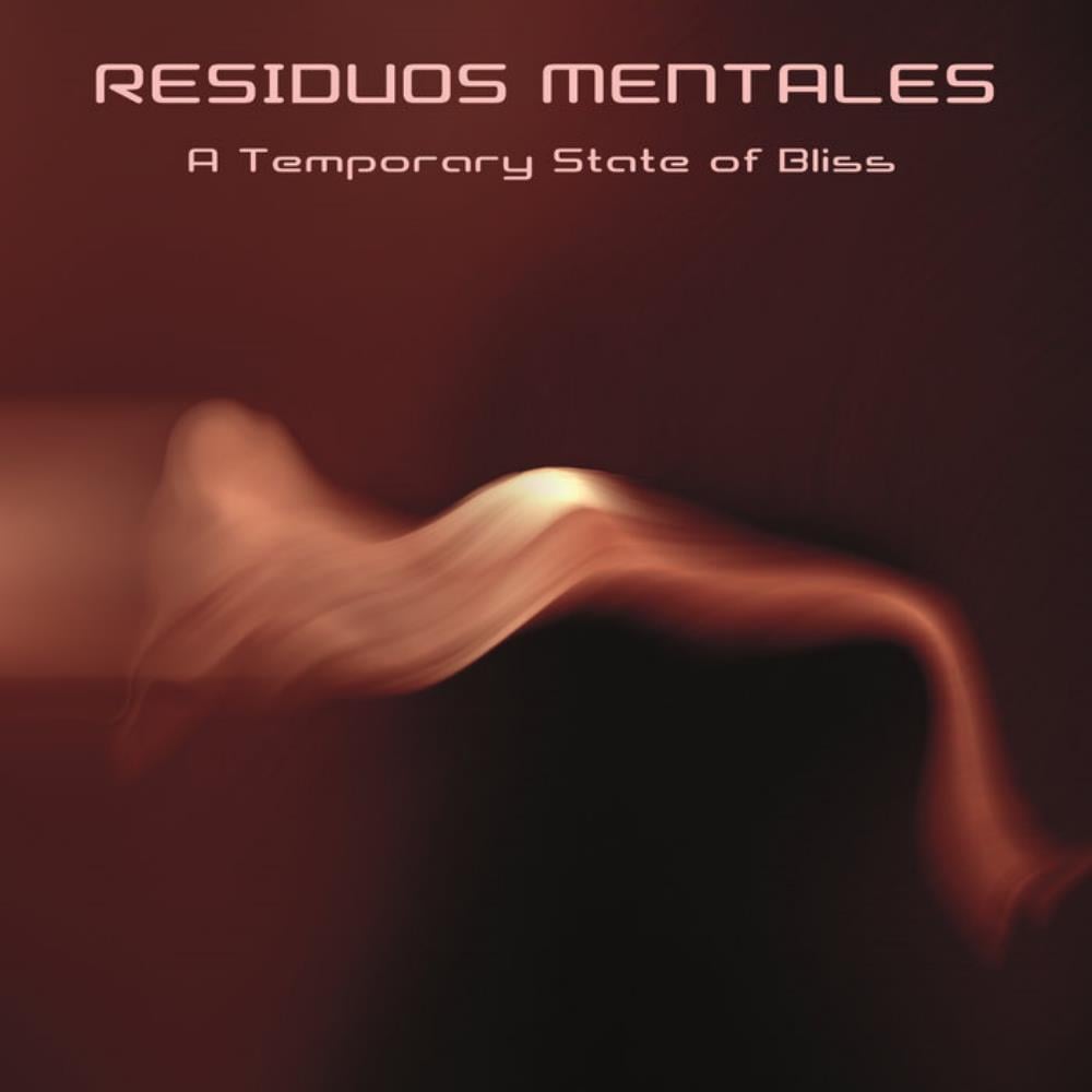 Residuos Mentales - A Temporary State of Bliss CD (album) cover