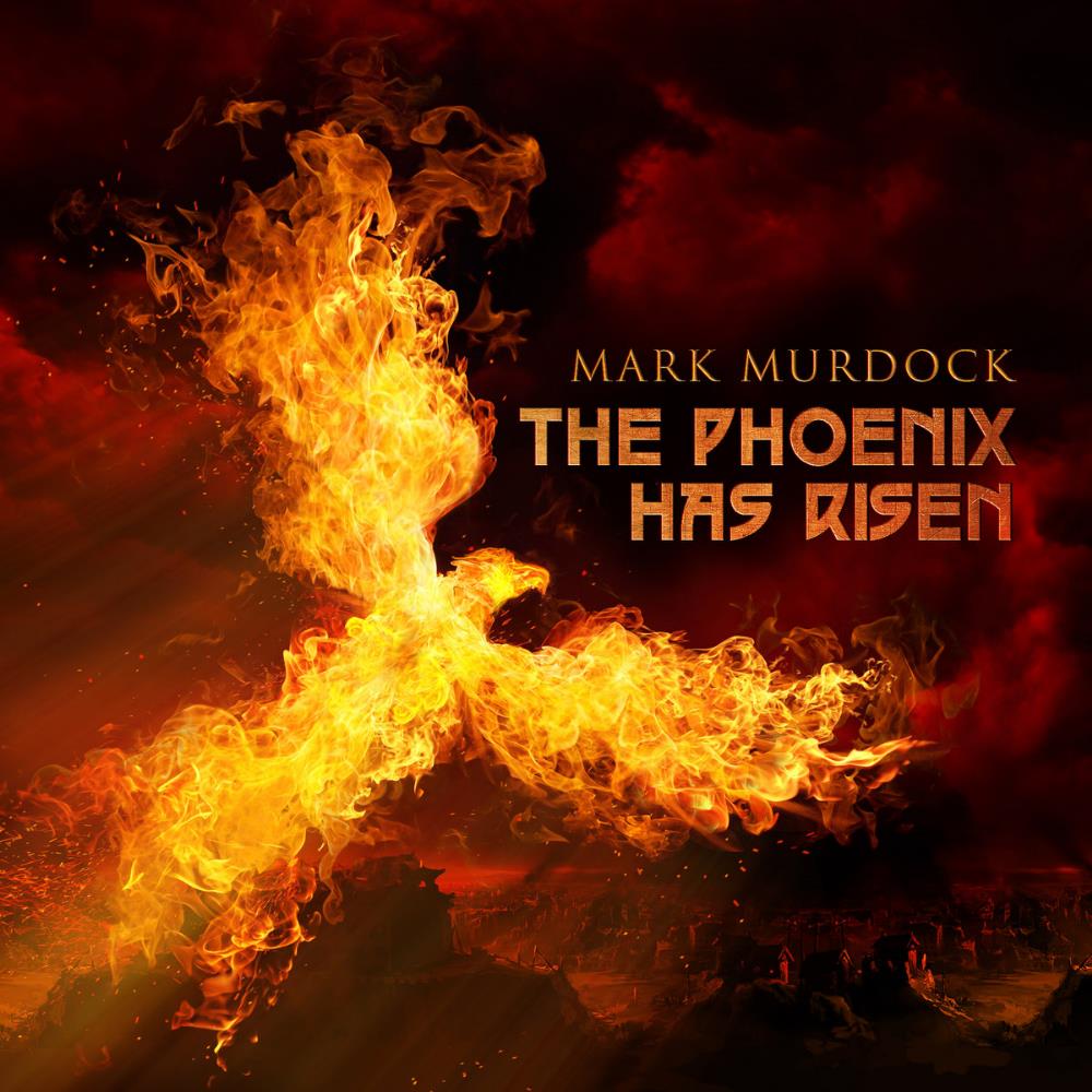 Mark Murdock The Phoenix Has Risen album cover