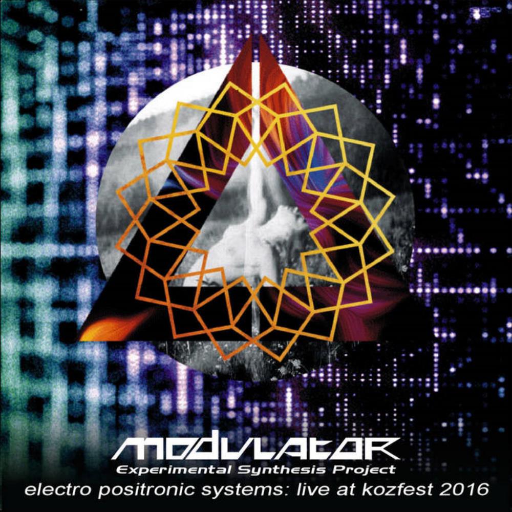 Modulator ESP Electro Positronic Systems - Live at Kozfest 2016 album cover