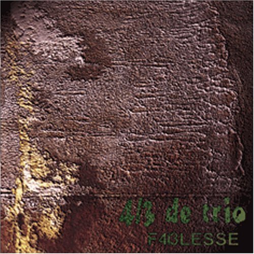 4/3 De Trio - F4i3lesse CD (album) cover