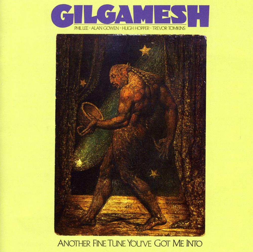 Gilgamesh - Another Fine Tune You've Got Me Into CD (album) cover