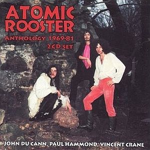 Atomic Rooster Anthology 1969-81 album cover