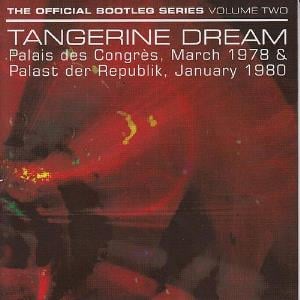 Tangerine Dream - The Official Bootleg Series Volume Two CD (album) cover