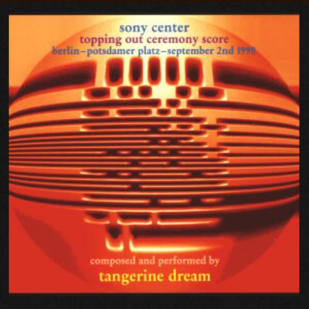 Tangerine Dream Sony Center Topping Out Ceremony Score album cover