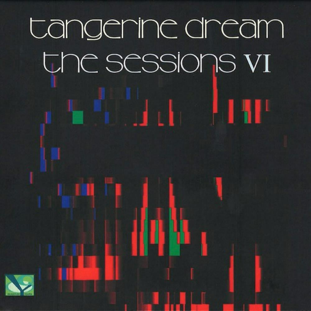 Tangerine Dream - The Sessions VI CD (album) cover
