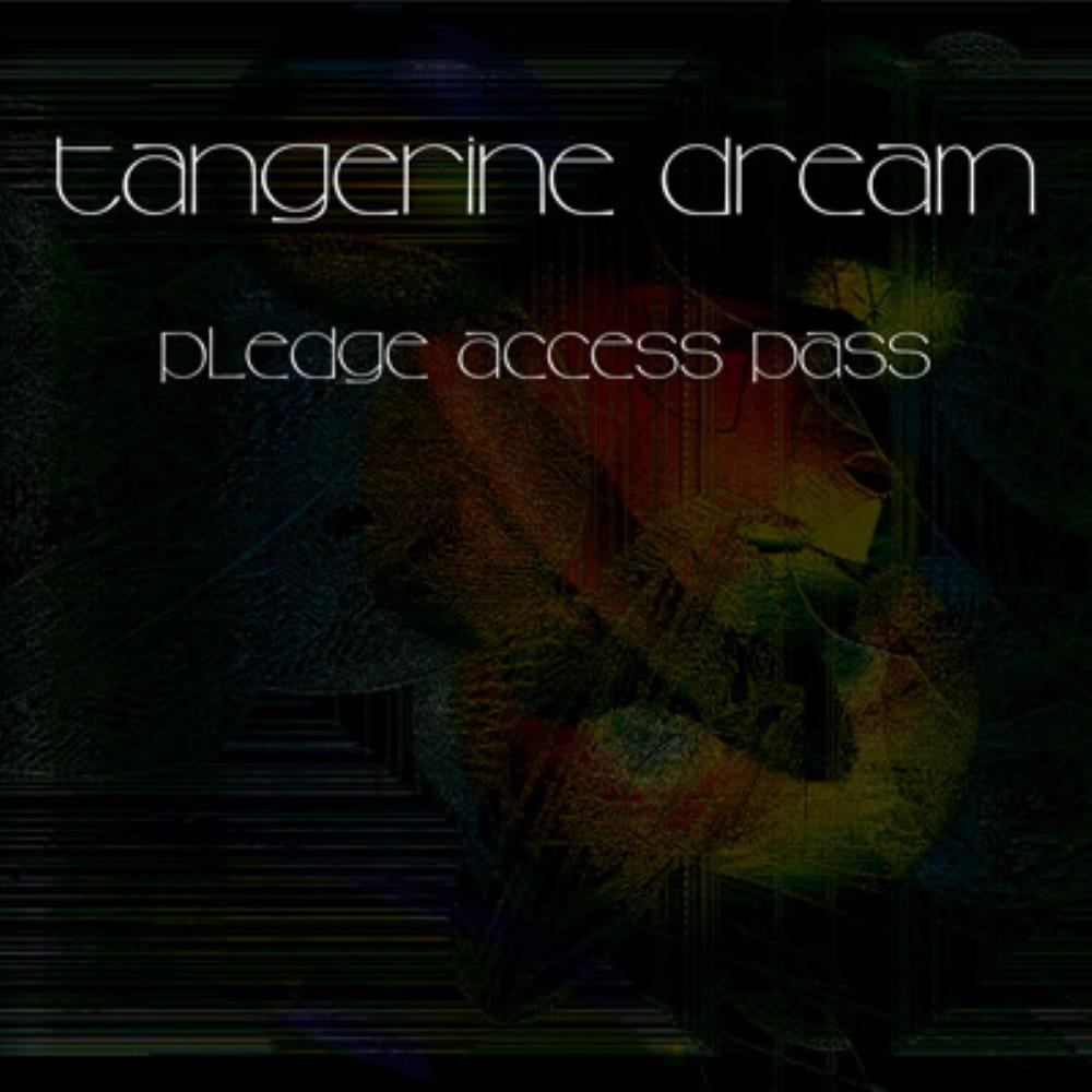 Tangerine Dream - Pledge Access Pass CD (album) cover